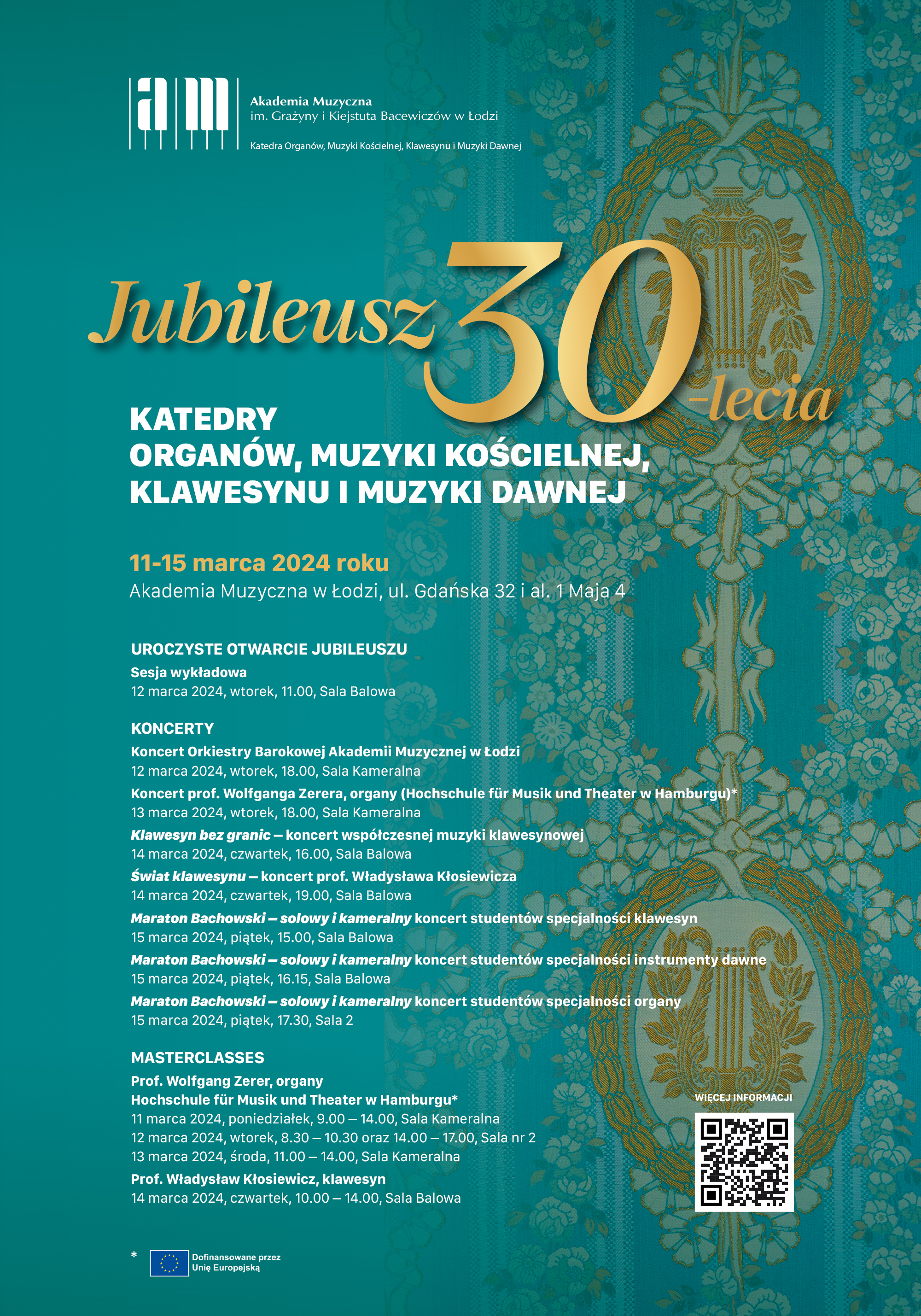 JUBILEUSZ 30-LECIA KATEDRY ORGANÓW, MUZYKI KOŚCIELNEJ, KLAWESYNU I MUZYKI DAWNEJ