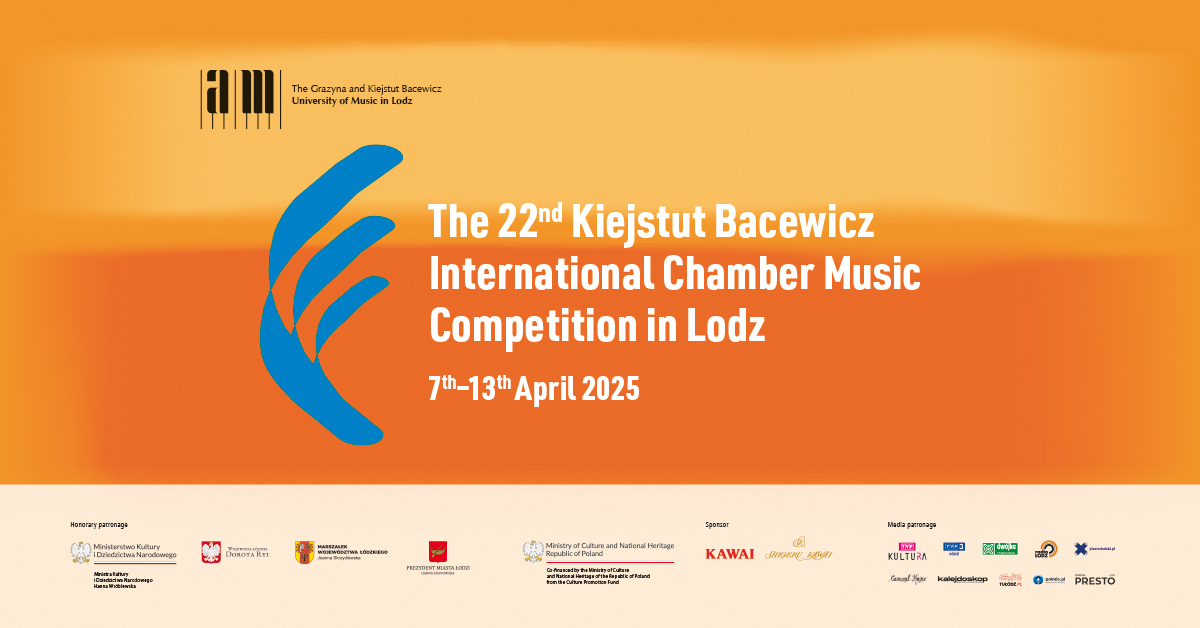 XXII Międzynarodowy Konkurs Muzyki Kameralnej im. Kiejstuta Bacewicza w Łodzi
