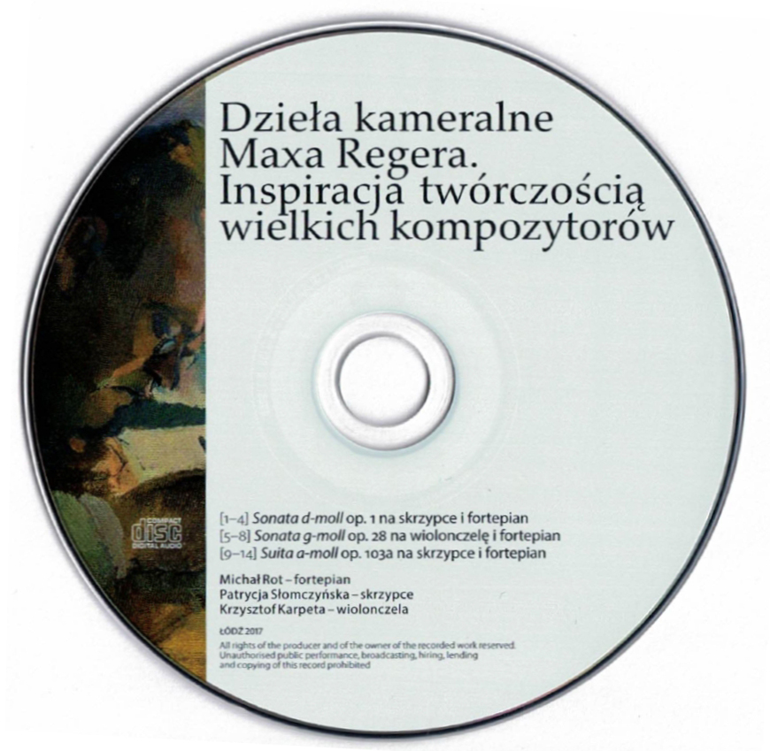 Dzieła kameralne Maxa Regera. Inspiracja twórczością wielkich kompozytorów