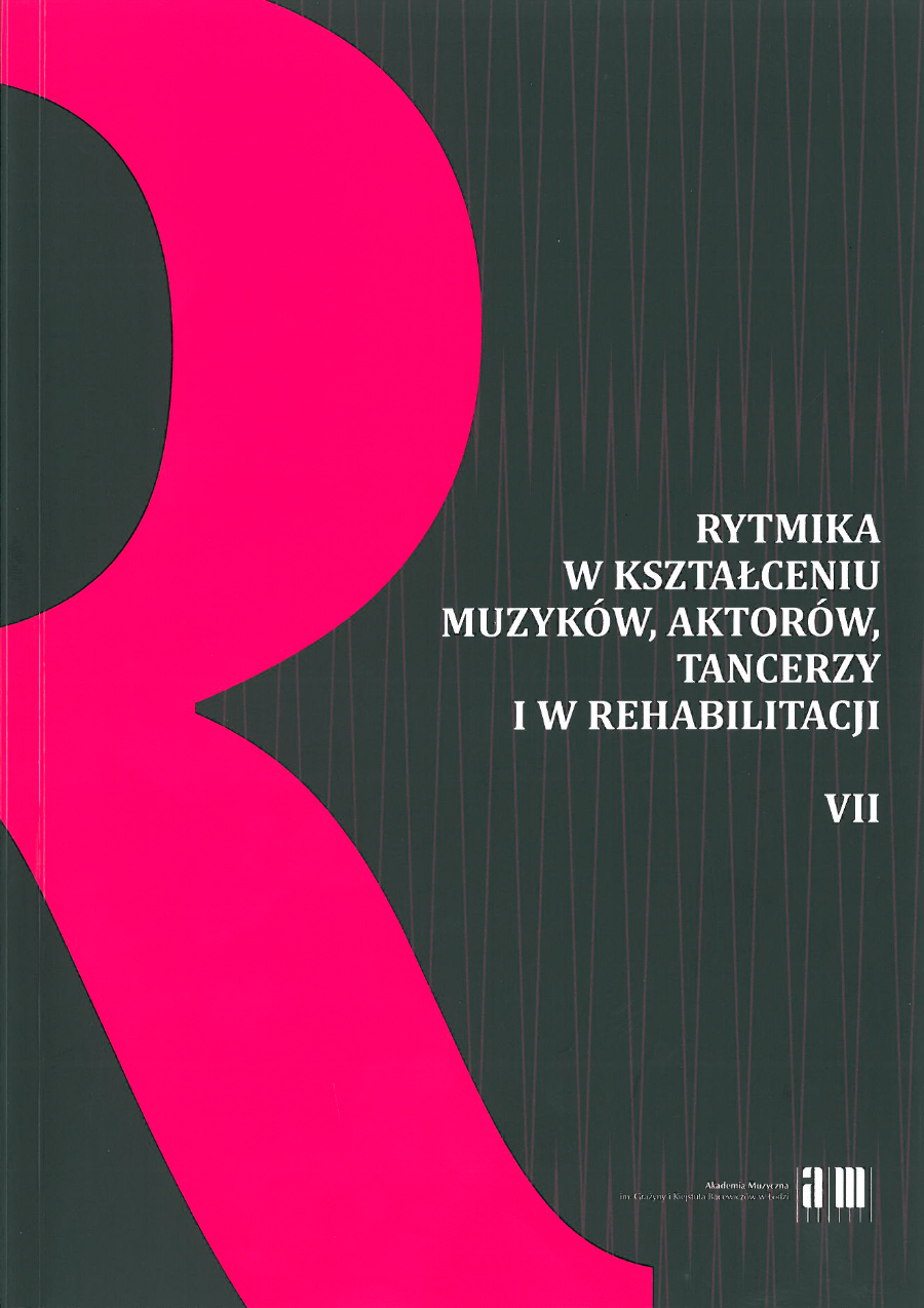 Rytmika w kształceniu muzyków, aktorów, tancerzy i w rehabilitacji, tom VII