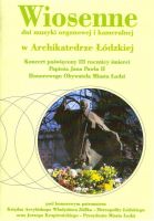 Wiosenne Dni Muzyki Organowej i Kameralnej w Archikatedrze Łódzkiej